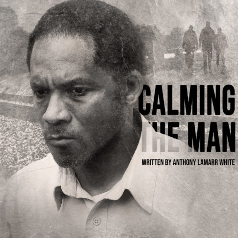 Calming the Man, by Anthony Lamarr White. Graphic by SageCat Studio