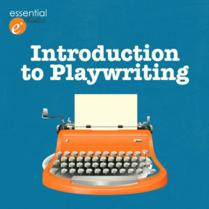 Introduction to Playwriting Class