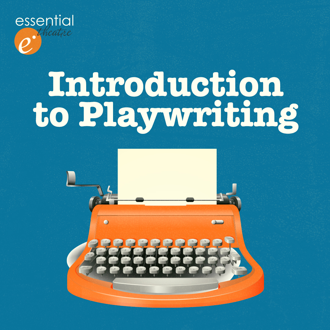 Introduction to Playwriting Class