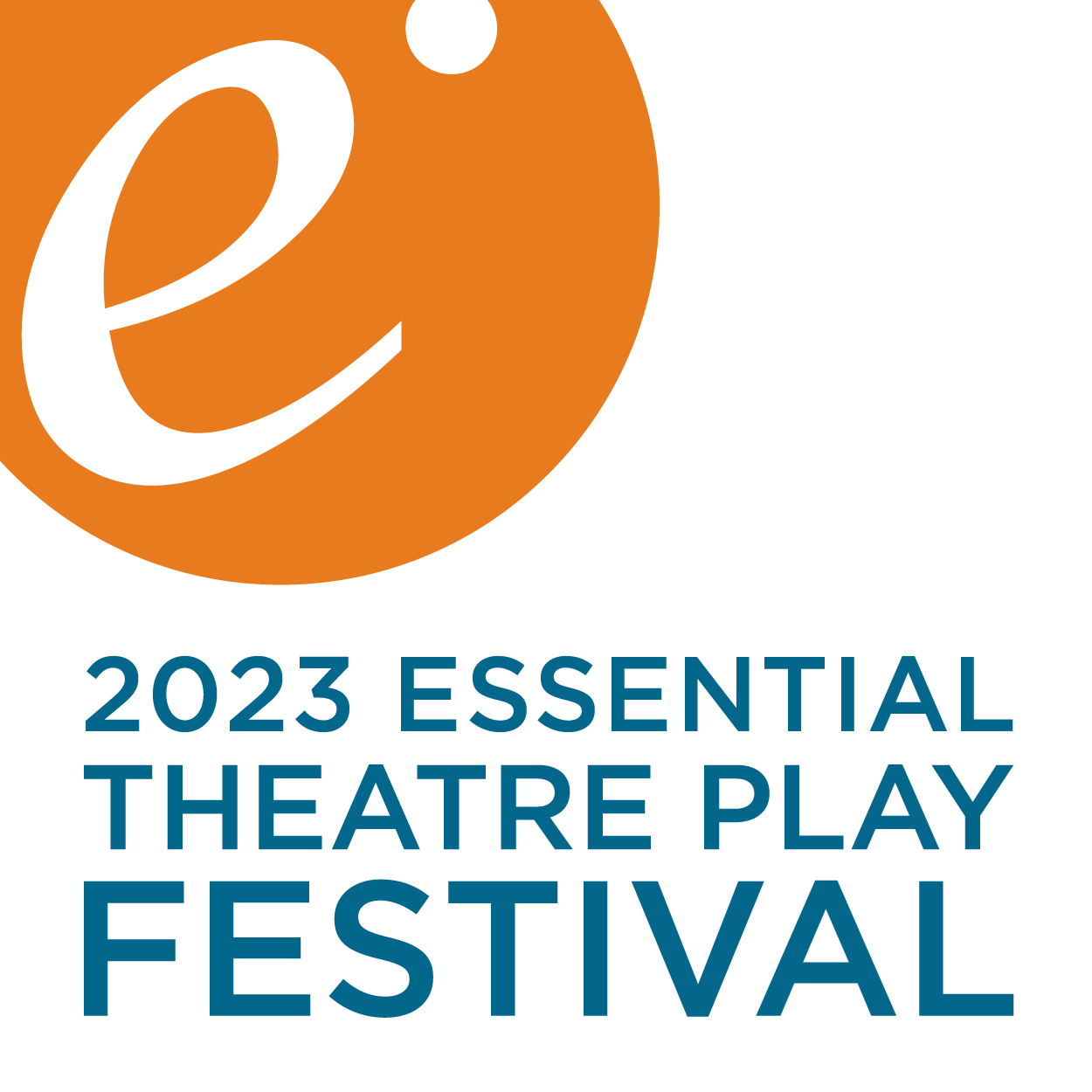 2023 Essential Theatre Play Festival